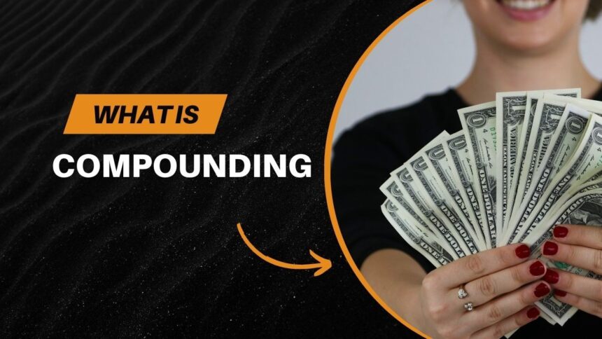 What is Compounding in Hindi?